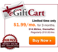 Give your customers a hassle-free gift-giving option ... while watching your sales grow. Buy now.